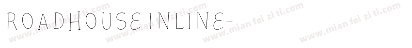 Roadhouse Inline字体转换
